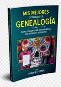Mis Mejores Consejos de Genealogía